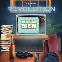 Revolution – Tout va bien