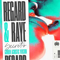 Regard & RAYE – Secrets (Garden Acoustic Version)