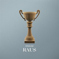 Emilio – Raus