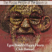 The Plastic People of the Universe – Egon Bondy's Happy Hearts Club Banned