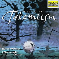 Rudolf Werthen, I Fiamminghi (The Orchestra of Flanders) – Music of Takemitsu
