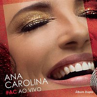 Ana Carolina – #AC Ao Vivo (Deluxe)