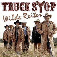 Truck Stop – Wilde Reiter