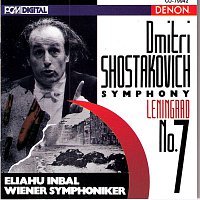 Eliahu Inbal, Wiener Symphoniker – Shostakovich: Symphony No. 7 "Leningrad"