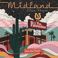 Midland – Live From The Palomino