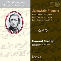 Howard Shelley, BBC Scottish Symphony Orchestra – Sterndale Bennett: Piano Concertos Nos. 1-3 (Hyperion Romantic Piano Concerto 74)