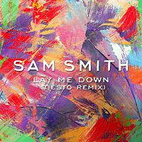 Sam Smith – Lay Me Down [Tiesto Remix]