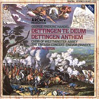 The English Concert, Simon Preston, The Choir of Westminster Abbey, Trevor Pinnock – Handel: Dettingen Te Deum; Dettingen Anthem MP3