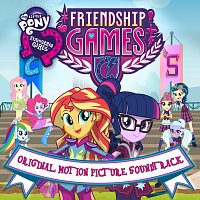 My Little Pony – Friendship Games [Espanol / Original Motion Picture Soundtrack]
