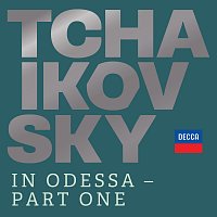 Různí interpreti – Tchaikovsky in Odessa - Part One