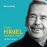 Michal Rataj, sCore Orchestra, Michaela Rózsa Růžičková – Rataj: Tady Havel, slyšíte mě? Originální soundtrack MP3