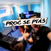 Landygo – Proč se ptáš