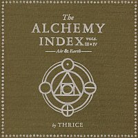 Thrice – The Alchemy Index, Vol. 3 & 4: Air & Earth