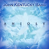 John Kentucky Band – Anioly