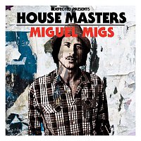 Various  Artists – Defected Presents House Masters - Miguel Migs