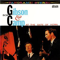 Bob Gibson & Bob Camp – Bob Gibson & Bob Camp At The Gate Of Horn