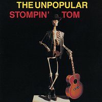 Stompin' Tom Connors – The Unpopular Stompin' Tom