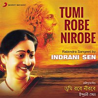 Indrani Sen – Tumi Robe Nirobe