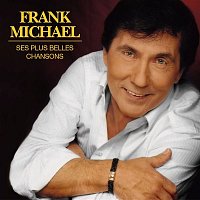 Frank Michael – Ses plus belles chansons