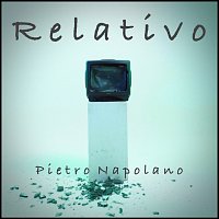 Pietro Napolano – Relativo