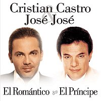 Cristian Castro & Jose Jose – El Romántico, El Príncipe