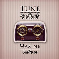 Maxine Sullivan – Tune in to