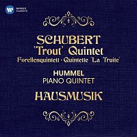 Hausmusik & Cyril Huvé – Schubert & Hummel: Piano Quintets