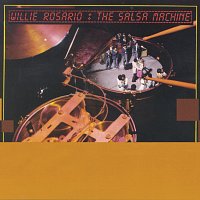 Willie Rosario – The Salsa Machine