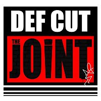 Def Cut – The Joint EP
