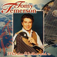 Tomy Temerson – Mit den Wolken zieh'n