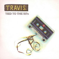 Travis – Tied To The 90's