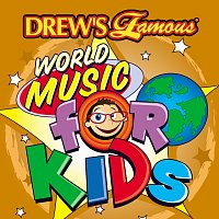 Drew's Famous World Music For Kids