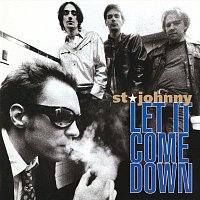 St. Johnny – Let It Come Down