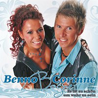 Benno & Corinne Bogner – Es ist zu schon um wahr zu sein