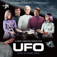 Barry Gray – UFO [Original Television Soundtrack]