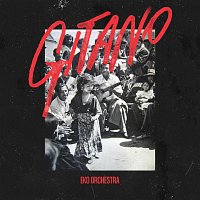 Eko Orchestra – Gitano [Extended Version]
