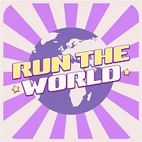 Various  Artists – Run the World