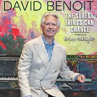 David Benoit, Brian McKnight – The Surest Things Can Change