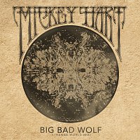 Mickey Hart, Tarriona 'Tank' Ball – Big Bad Wolf [Strange World Mix]