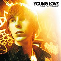 Young Love – Too Young To Fight It