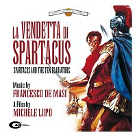 Francesco de Masi – La vendetta di Spartacus [Original Motion Picture Soundtrack]