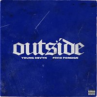 Young Devyn, Fivio Foreign – Outside