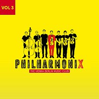 Philharmonix – The Vienna Berlin Music Club Volume 3