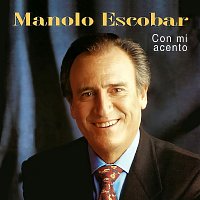 Manolo Escobar – Con Mi Acento