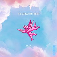 Cilla – Ti Saluta Papa
