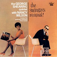 George Shearing Quintet, Nancy Wilson – The Swingin's Mutual (feat. Nancy Wilson) [1992 - Remaster]