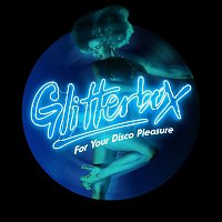 Přední strana obalu CD Glitterbox - For Your Disco Pleasure