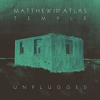 Matthew And The Atlas – Temple [Unplugged]