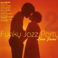 Various Artists.. – Funky Jazz Party 2 Love Songs
