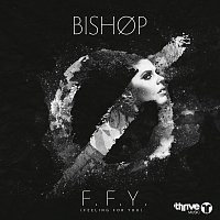 BISHOP – F.F.Y. (Feeling For You)